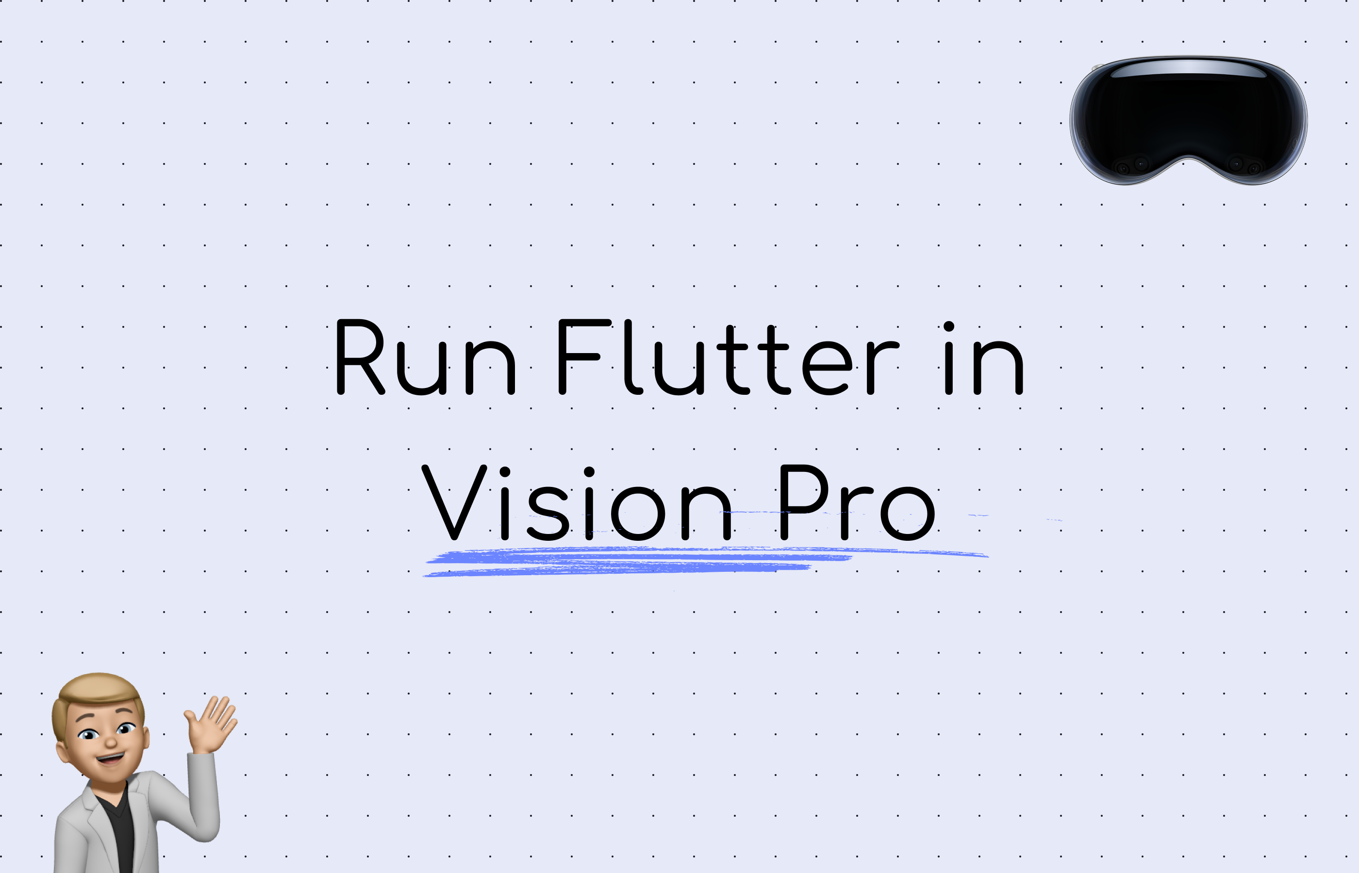 Develop before the Hype: Create your Flutter App for Apple Vision Pro